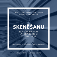 Daugavpils publiskās bibliotēkas skenē mācībām un studijām nepieciešamos materiālus