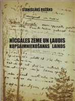 Latgales Centrālā bibliotēka papildināja savu krājumu ar jaunu Daugavpils novadpētnieka Staņislava Ružāna dāvāto grāmatu “Nīcgales zeme un ļaudis kopsaimniekošanas laikos (1944-1994)” 