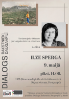 Daugavpilī viesosies rakstniece, zinātniece un sabiedriskā darbiniece Ilze Sperga