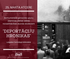 Novadmācības stunda skolēniem “Deportāciju hronikas”