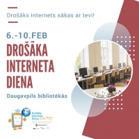 Drošāka interneta diena Daugavpils bibliotēkās