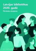 Sagatavots ziņojums par Latvijas bibliotēkām 2020. gadā