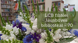 LCB filiālei Jaunbūves bibliotēkai – 70