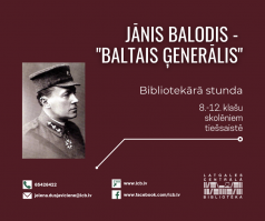 Latvijas armijas virspavēlniekam, kara ministram un ģenerālim Jānim Balodim – 140